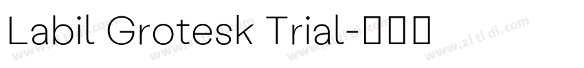 Labil Grotesk Trial字体转换 Labil Grotesk Trial字体转换